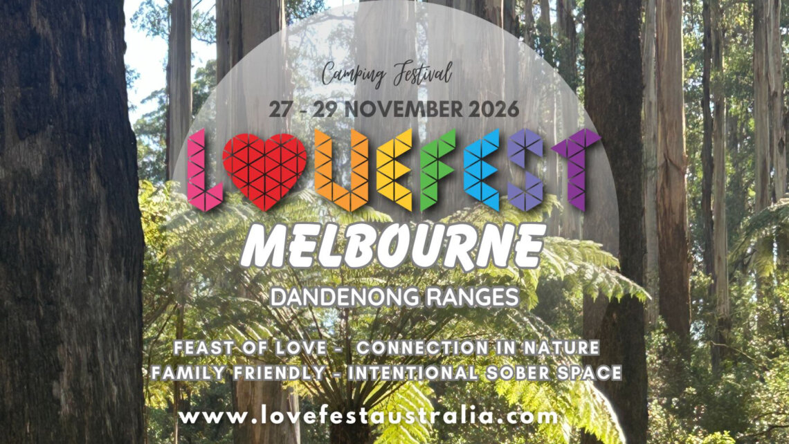 Lovefest Melbourne - Dandenong Ranges